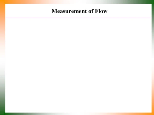 Measurement of Flow