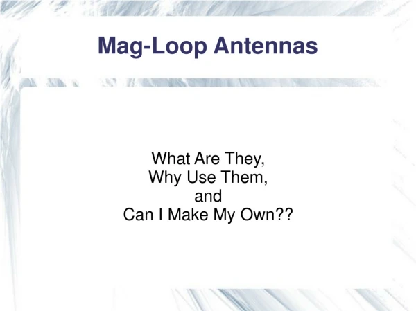 Mag-Loop Antennas