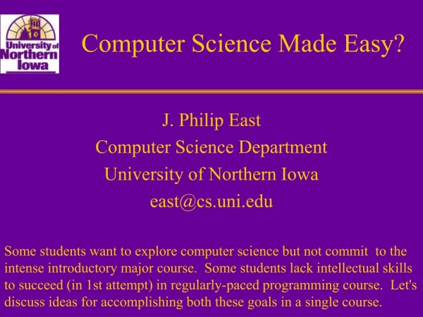 Computer Science Made Easy?