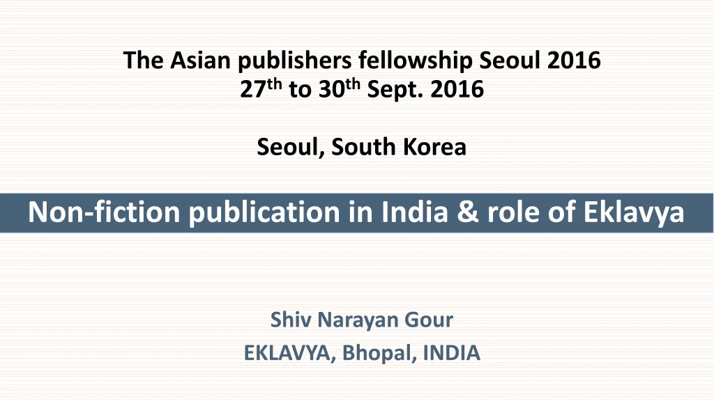 the asian publishers fellowship seoul 2016 27 th to 30 th sept 2016 seoul south korea