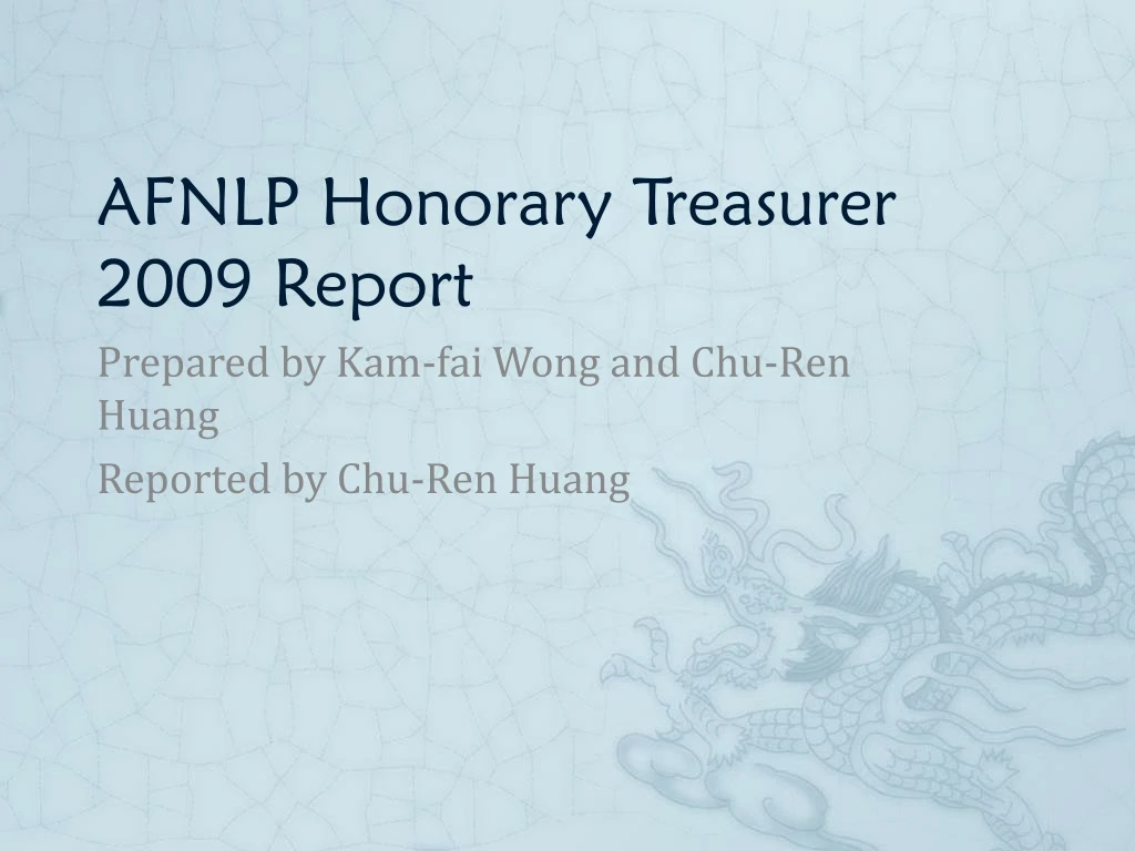 afnlp honorary treasurer 2009 report