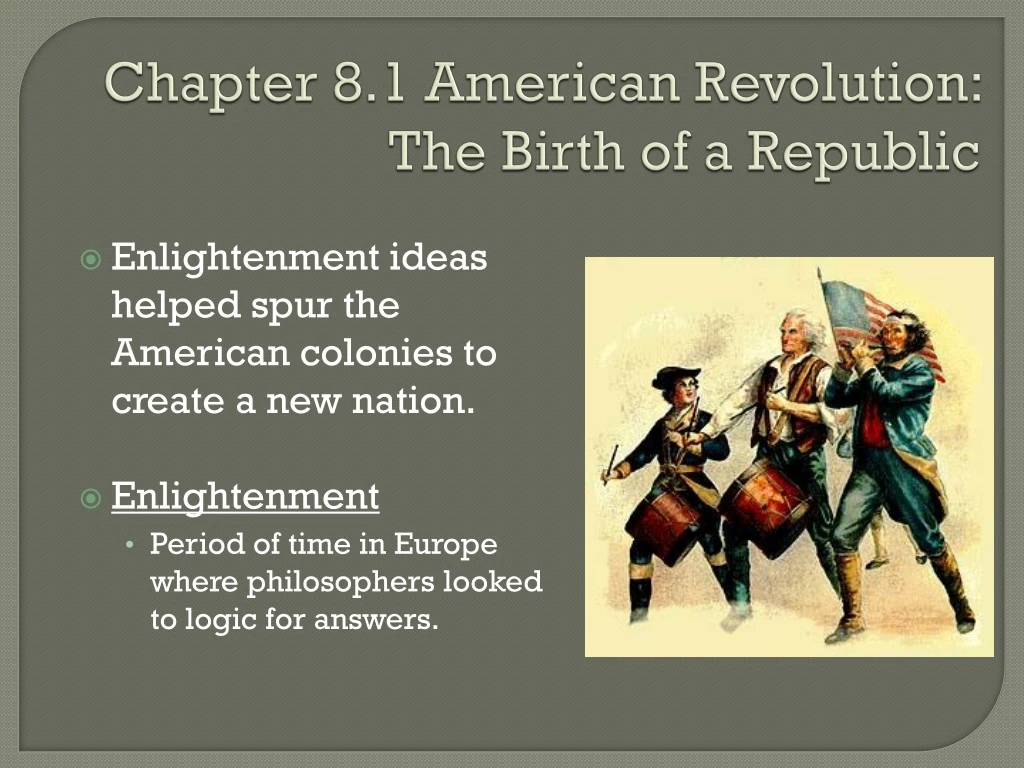 chapter 8 1 american revolution the birth of a republic