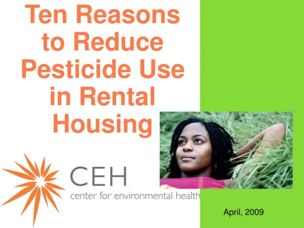 Ten Reasons to Reduce Pesticide Use in Rental Housing