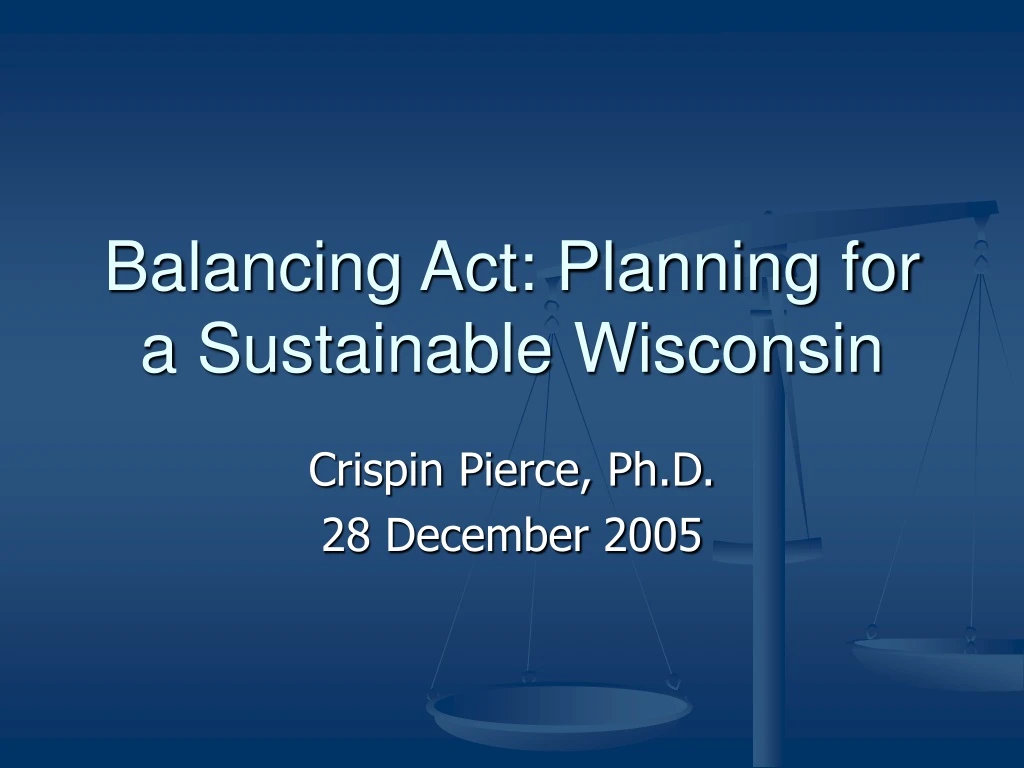 balancing act planning for a sustainable wisconsin