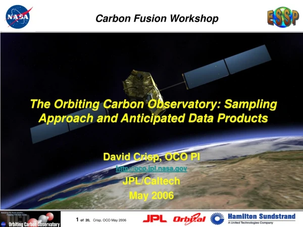 The Orbiting Carbon Observatory: Sampling Approach and Anticipated Data Products