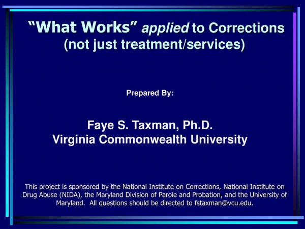 “What Works” applied  to Corrections (not just treatment/services)