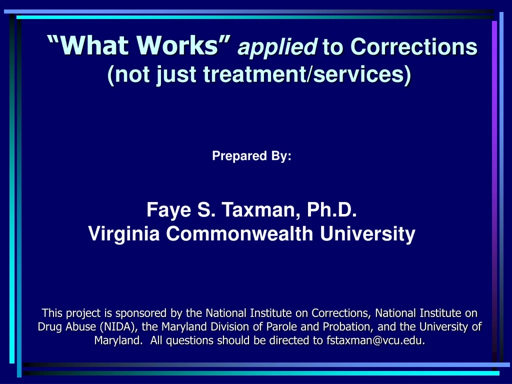 what works applied to corrections not just treatment services