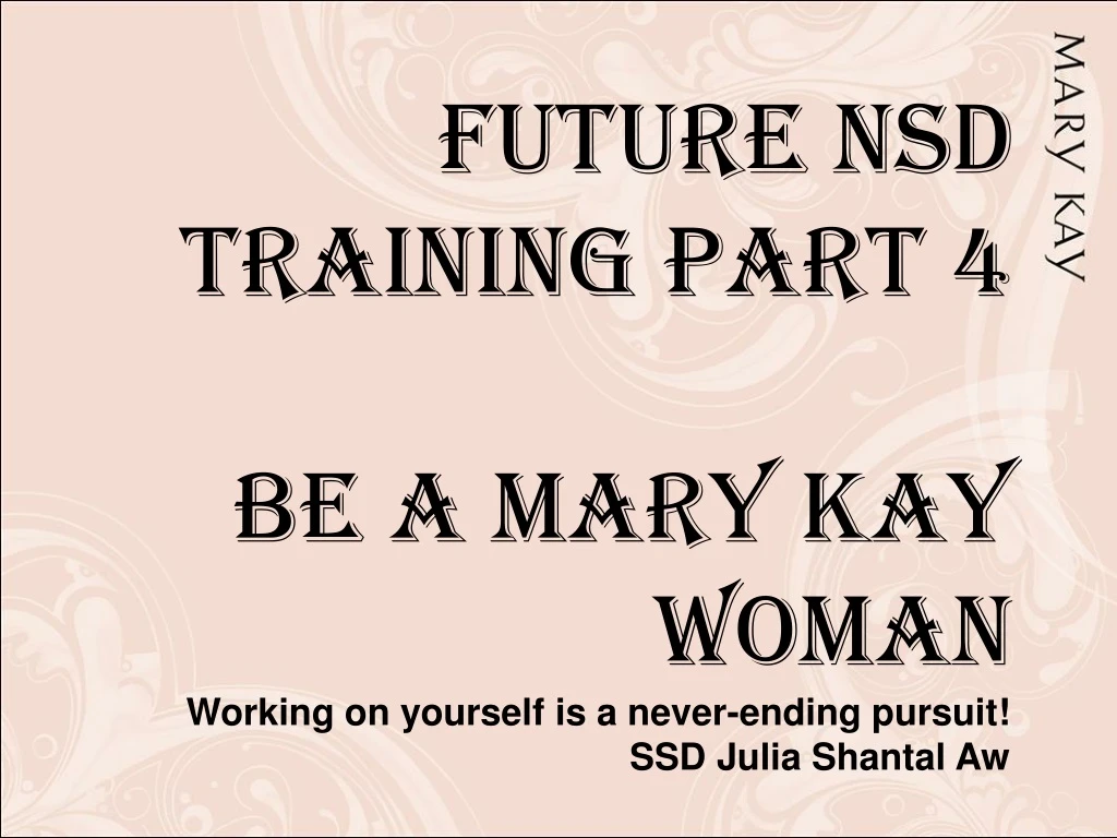 future nsd training part 4 be a mary kay woman