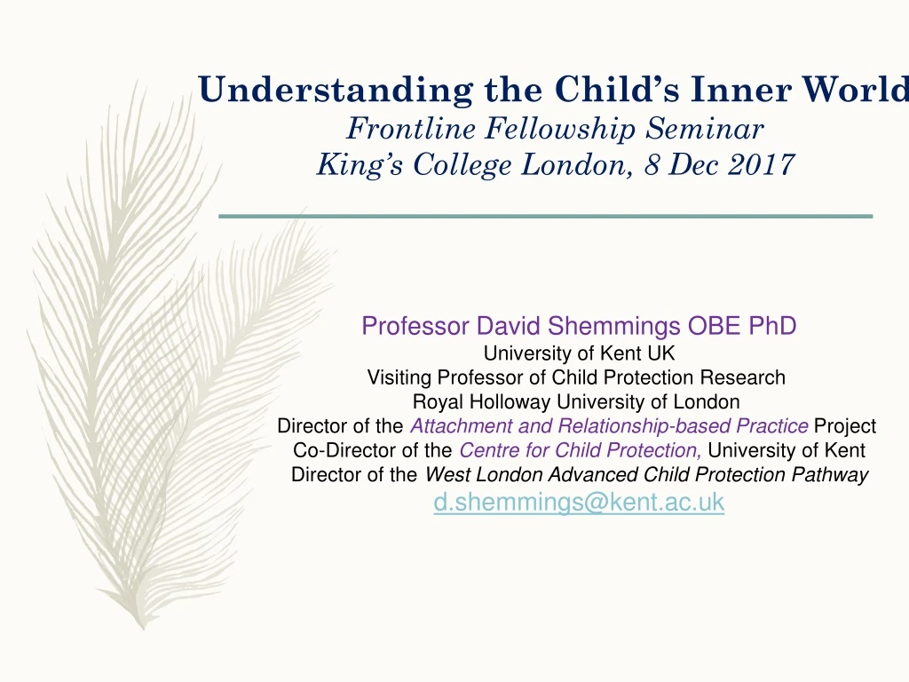 understanding the child s inner world frontline fellowship seminar king s college london 8 dec 2017
