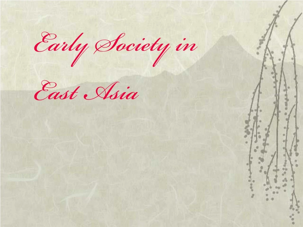 early society in east asia