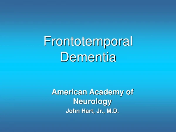 Frontotemporal Dementia