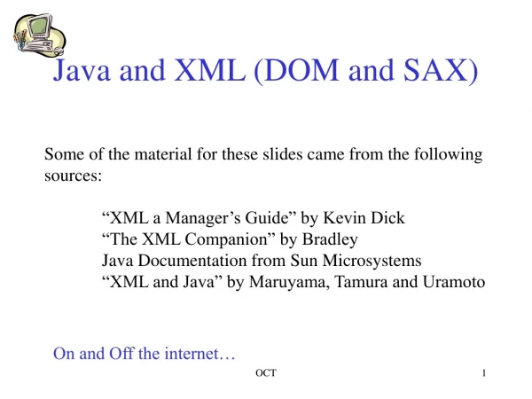 Java and XML (DOM and SAX)