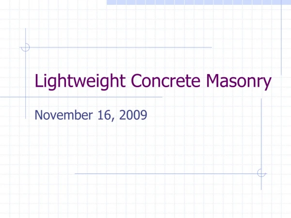Lightweight Concrete Masonry