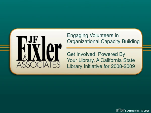 Get Involved: Powered By Your Library, A California State Library Initiative for 2008-2009
