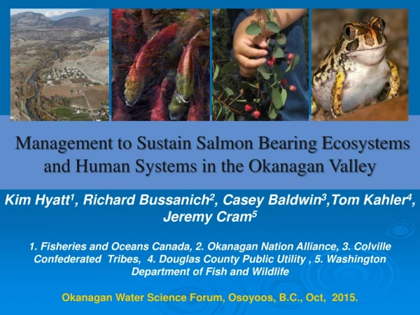 Okanagan Water Science Forum, Osoyoos, B.C., Oct,  2015.