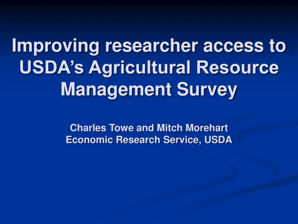 What is the Agricultural Resource Management Survey?
