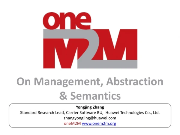 On Management, Abstraction &amp; Semantics