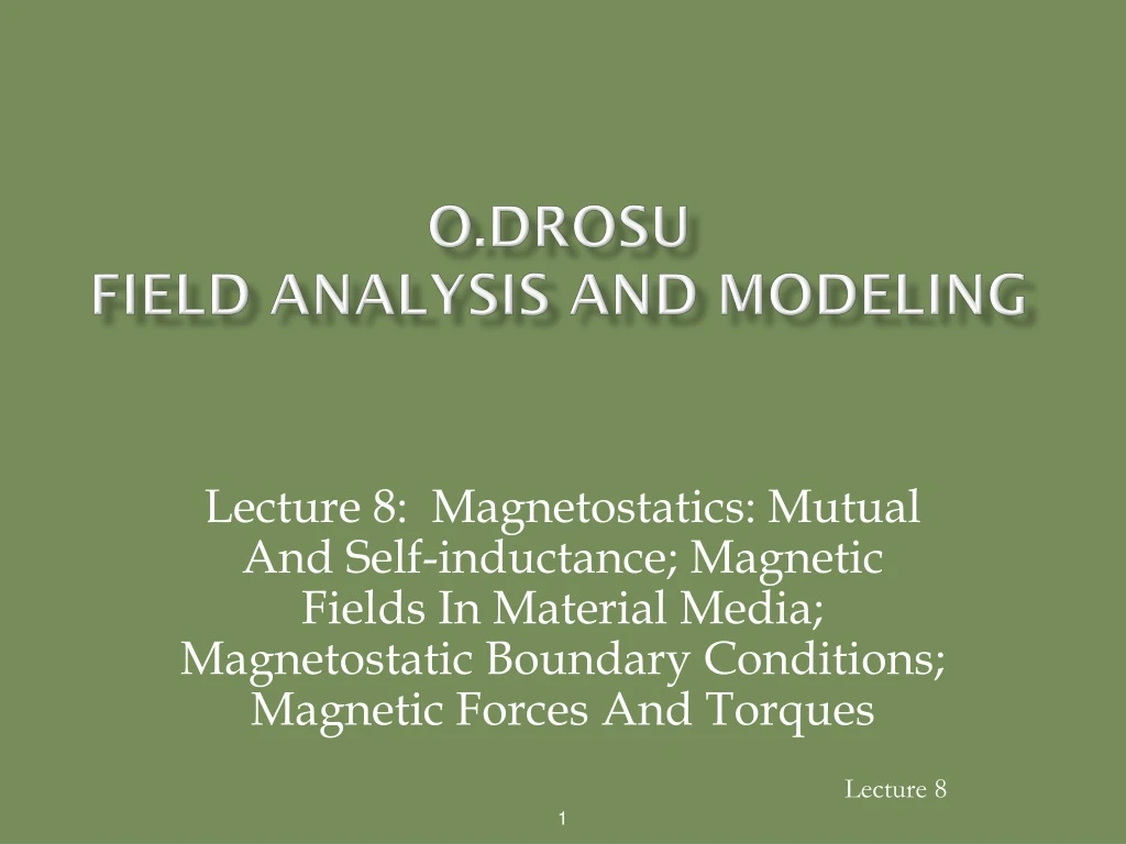 o drosu field analysis and modeling