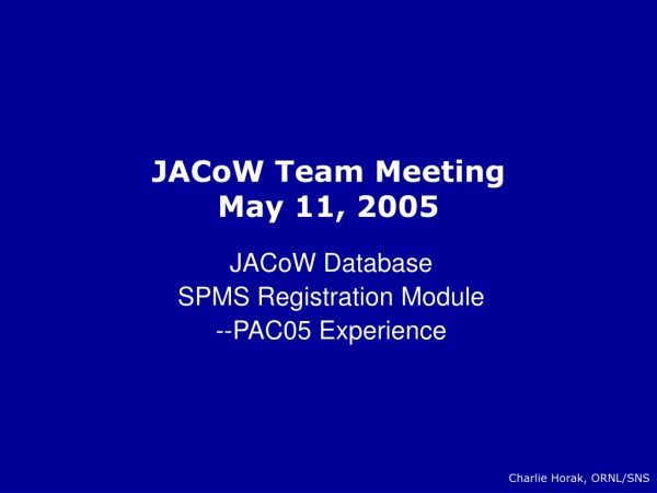 JACoW Team Meeting May 11, 2005