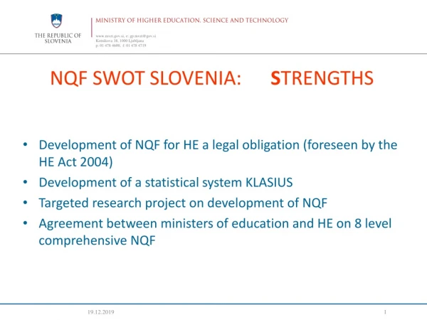 NQF SWOT SLOVENIA:       S TRENGTHS