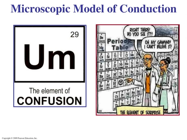 Microscopic Model of Conduction