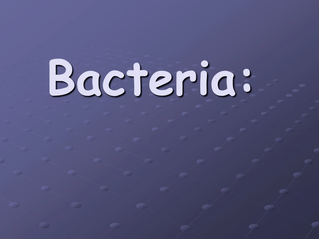 bacteria