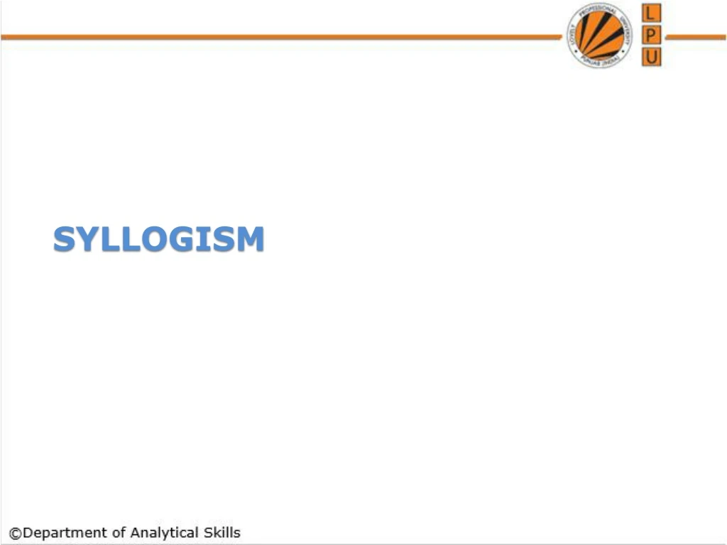 PPT - SYLLOGISM PowerPoint Presentation, Free Download - ID:9097503