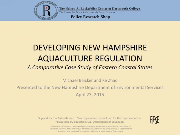 Michael Baicker and Ke Zhao Presented to the New Hampshire Department of Environmental Services