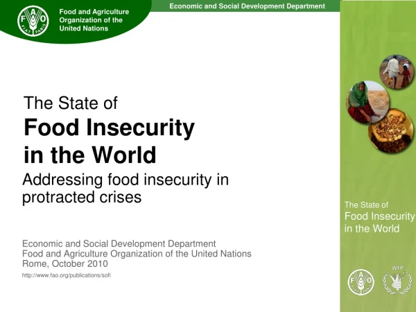 The State of  Food Insecurity  in the World