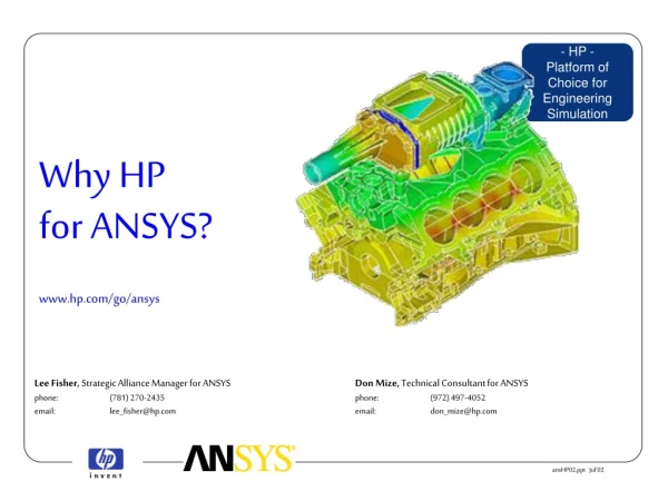 Why HP  for ANSYS? hp/go/ansys