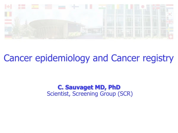 Cancer epidemiology and Cancer registry