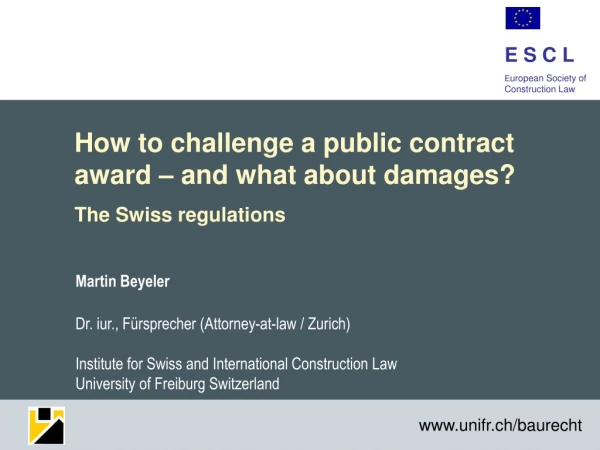 How to challenge a public contract award – and what about damages? The Swiss regulations