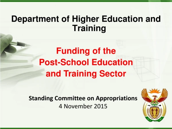 Department of Higher Education and Training Funding of the  Post-School Education