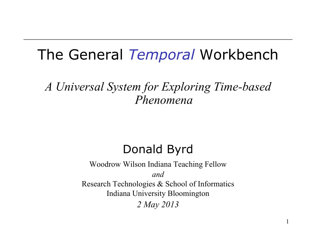 the general temporal workbench a universal system