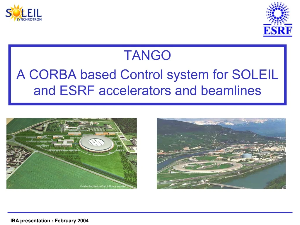 tango a corba based control system for soleil and esrf accelerators and beamlines