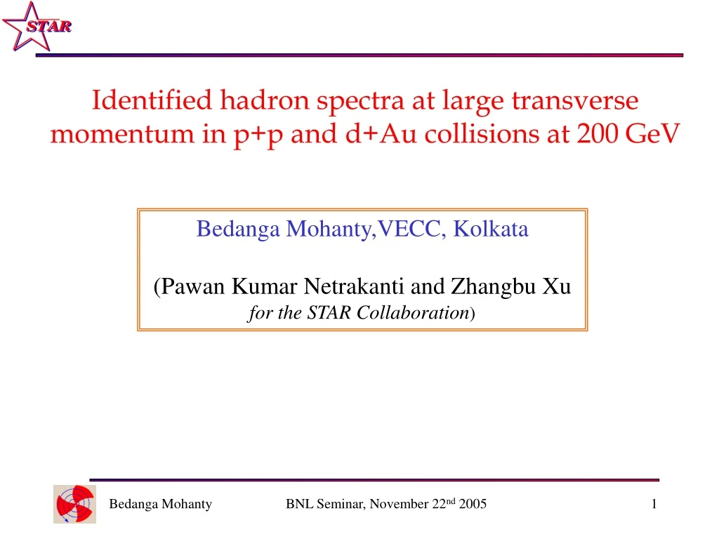 identified hadron spectra at large transverse momentum in p p and d au collisions at 200 gev