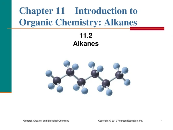 Chapter 11    Introduction to Organic Chemistry: Alkanes