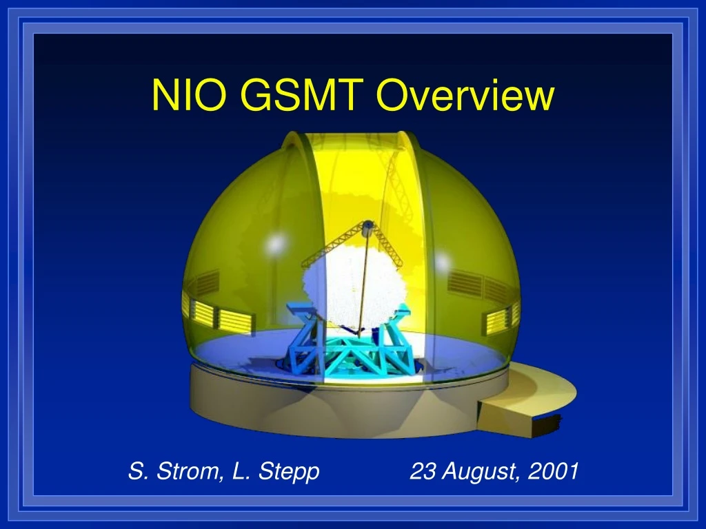 nio gsmt overview