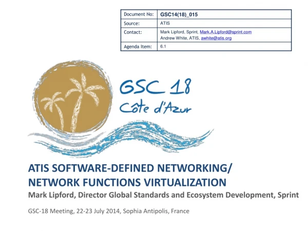 ATIS Software-Defined  Networking / Network  Functions Virtualization