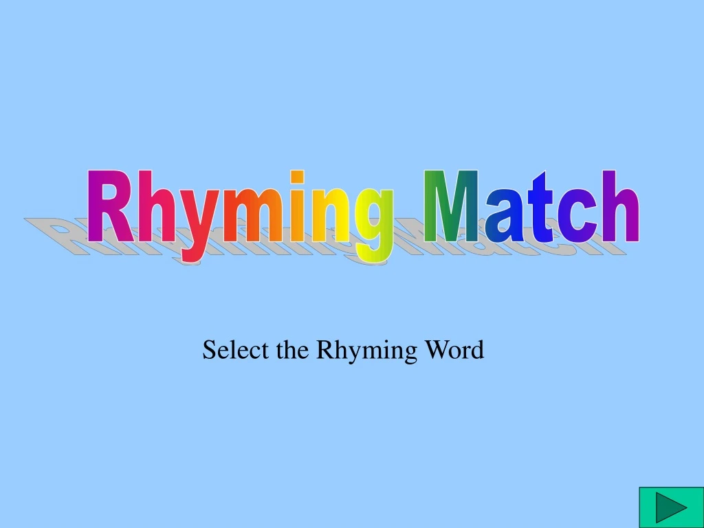 rhyming match
