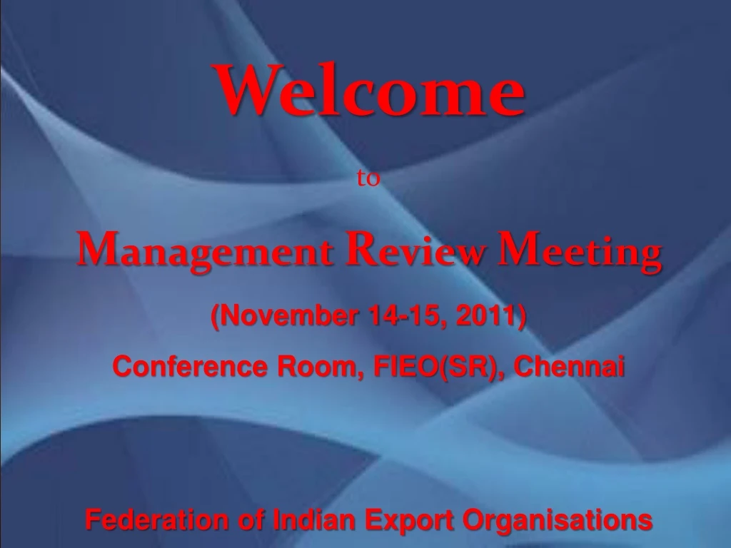 welcome to m anagement r eview m eeting november
