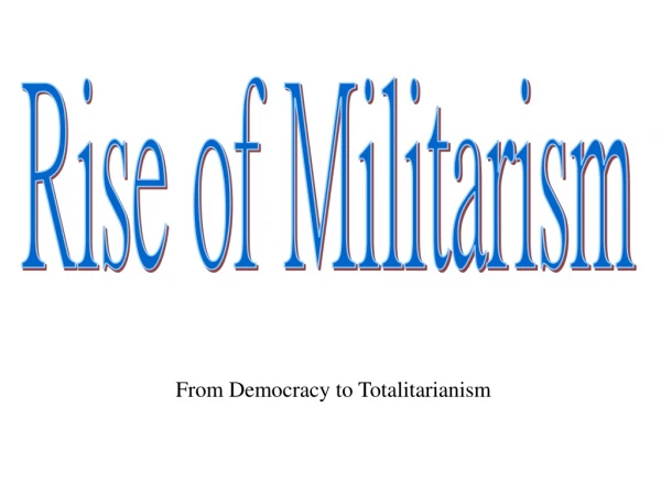 Rise of Militarism