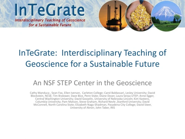 InTeGrate :  Interdisciplinary Teaching of  Geoscience  for a Sustainable Future