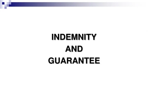 INDEMNITY  AND  GUARANTEE
