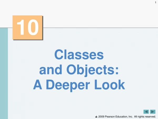 Classes and Objects: A Deeper Look