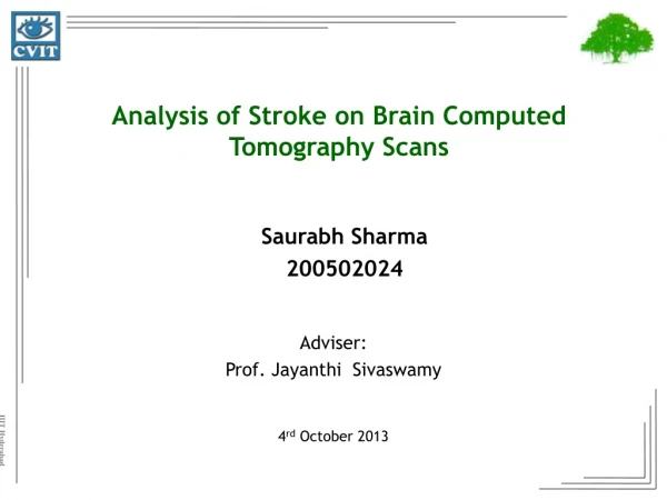 Analysis of Stroke on Brain Computed Tomography Scans