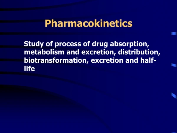 Pharmacokinetics