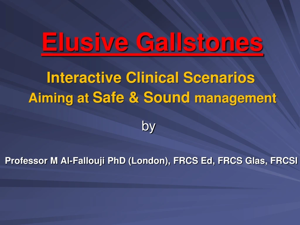 elusive gallstones interactive clinical scenarios