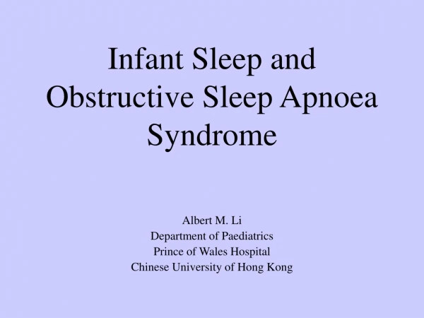 Infant Sleep and Obstructive Sleep Apnoea Syndrome