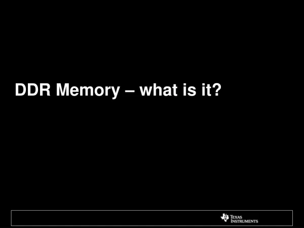 DDR Memory – what is it?